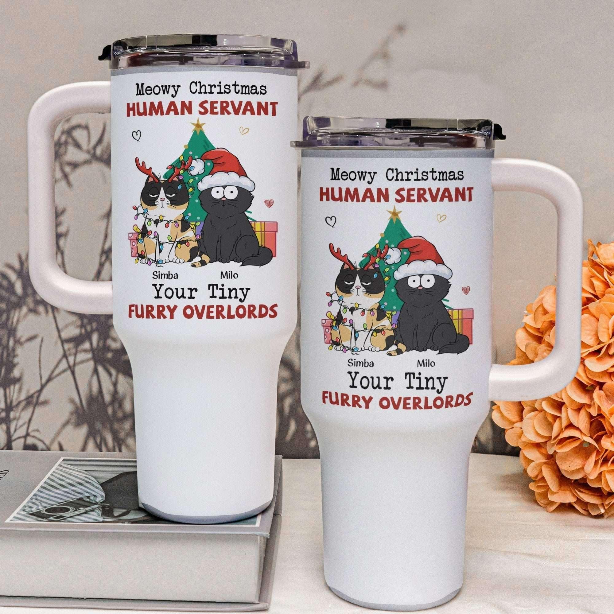 Personalized 40oz Tumbler With Straw- Meowy Christmas, Human Servant - tif-shop24.de